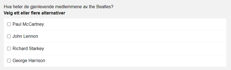 Skjermutklipp med oppgaveteksten "Hva heter de gjenlevende medlemmene av the Beatles?", med avmerkingsboksene "Paul McCartney", "John Lennon", "Richard Starkey" og "George Harrison".